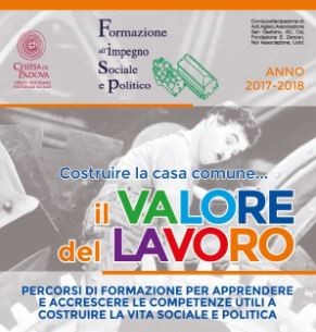 “Costruire la casa comune… il VALORE del LAVORO”