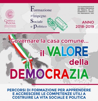 Governare la casa comune... il valore della democrazia Governare la casa comune... il valore della democrazia